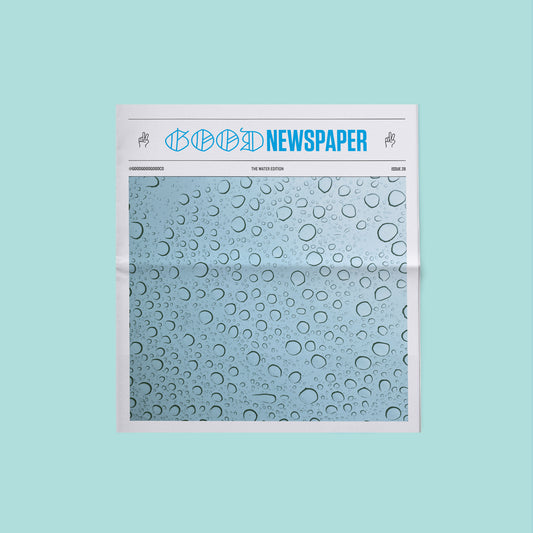 Goodnewspaper: The Water Edition